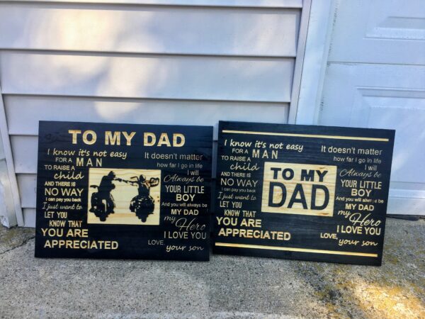 To my Dad wooden sign