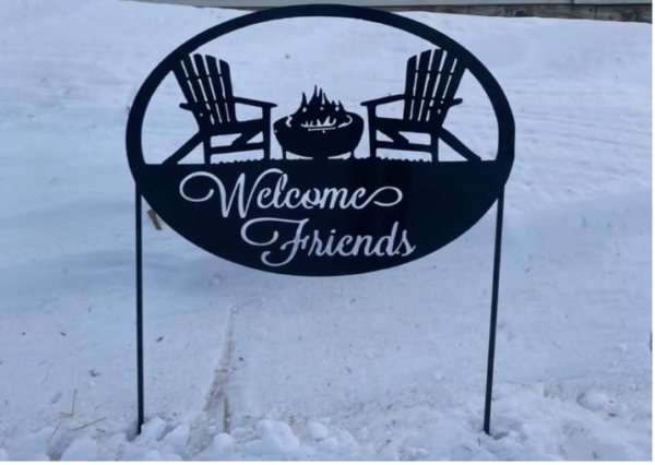 Welcome Friends Firepit Sign